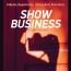 «Show business» των Ανδρέα Θωμόπουλου και Πολυχρόνη Κουτσάκη