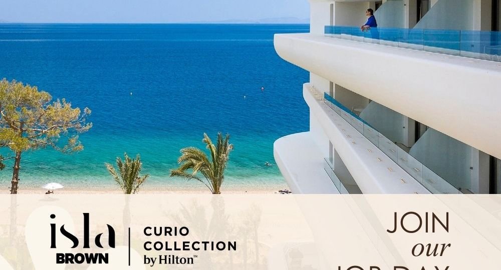 Job Day στο Isla Brown Corinthia Resort, Curio Collection by Hilton Ευκαιρίες καριέρας σε ένα ξεχωριστό περιβάλλον φιλοξενίας