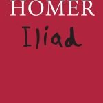 The Iliad by Homer - Επιλεγμένα Αποσπάσματα