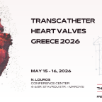 Με επιτυχία ολοκληρώθηκε για 14η συνεχόμενη χρονιά το Συνέδριο «Transcatheter Heart Valves Greece 2026»